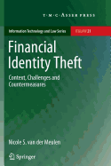 Financial Identity Theft: Context, Challenges and Countermeasures
