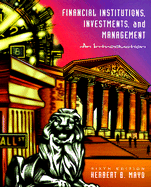 Financial Institutions, Investments, & Management: An Introduction
