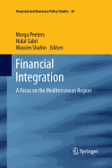Financial Integration: A Focus on the Mediterranean Region