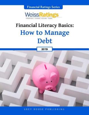 Financial Literacy Basics, 2019 - Weiss Ratings (Editor)
