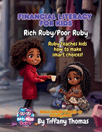 Financial Literacy for Kids: Rich Ruby/Poor Ruby