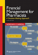 Financial Management for Pharmacists: A Decision-Making Approach