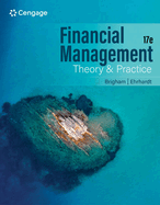 Financial Management: Theory & Practice, Loose-Leaf Version