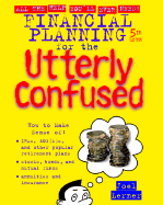 Financial Planning for the Utterly Confused - Lerner, Joel J, PH.D.