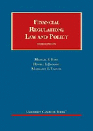 Financial Regulation: Law and Policy