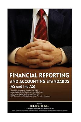 Financial Reporting & Accounting Standards (second edition) - Chatterjee, B D