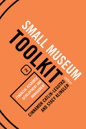 Financial Resource Development and Management, Small Museum Toolkit, Book Two