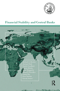 Financial Stability and Central Banks: A Global Perspective