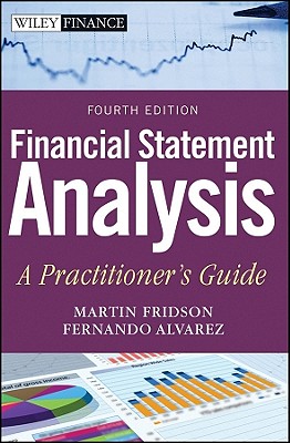 Financial Statement Analysis - A Practitioners Guide - Fridson, MS