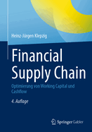 Financial Supply Chain: Optimierung Von Working Capital Und Cashflow
