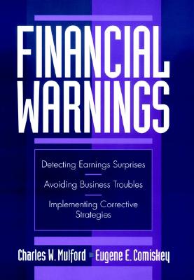 Financial Warnings - Mulford, Charles W, and Comiskey, Eugene E