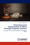 Financing Local Governments in Africa Through Property Taxation