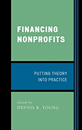 Financing Nonprofits: Putting Theory Into Practice