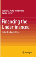 Financing the Underfinanced: Online Lending in China