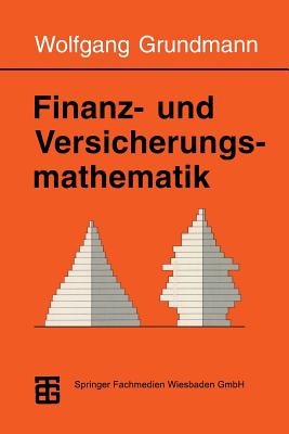 Finanz- Und Versicherungsmathematik - Grundmann, Wolfgang