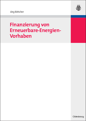 Finanzierung Von Erneuerbare-Energien-Vorhaben - Bttcher, Jrg