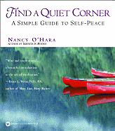 Find a Quiet Corner: A Simple Guide to Self-Peace