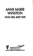 Find Her, Keep Her - Winston, Anne Marie