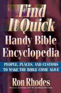 Find It Quick Handy Bible Encyclopedia
