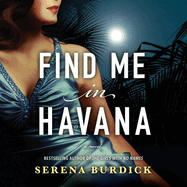Find Me in Havana Lib/E