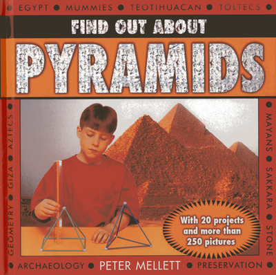 Find Out About Pyramids - Mellett, Peter