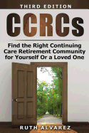 Find the Right Ccrc for Yourself or a Loved One