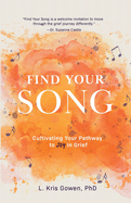 Find Your Song: How to Cultivate Pockets of Joy During Times of Grief