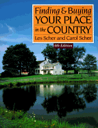 Finding and Buying Your Place in the Country