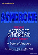 Finding Asperger Syndrome In The Family: A Book of Answers