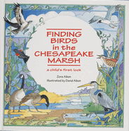 Finding Birds in the Chesapeake Marsh: A Child's First Look