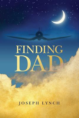 Finding Dad - Lynch, Joseph