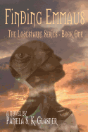 Finding Emmaus: The Lodestarre - Book One