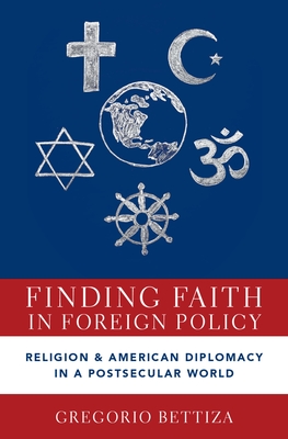 Finding Faith in Foreign Policy C - Bettiza