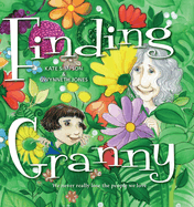 Finding Granny: We never really lose the people we love ...