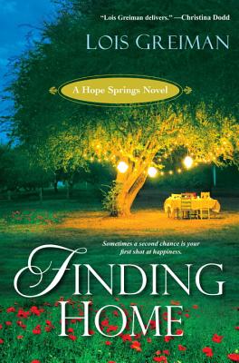 Finding Home: A Hope Springs Novel - Greiman, Lois