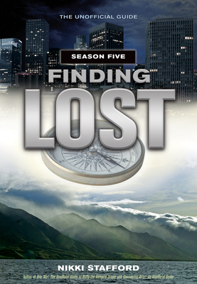 Finding Lost: Season 5 - Stafford, Nikki