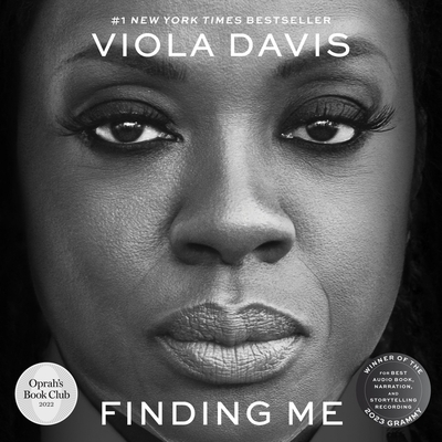 Finding Me: A Memoir - Viola Davis (Read by)