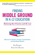 Finding Middle Ground in K-12 Education: Balancing Best Practices and the Law