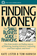 Finding Money: The Small Business Guide to Financing