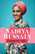 Finding My Voice: Nadiya's honest, unforgettable memoir
