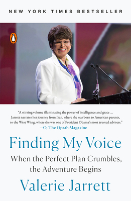 Finding My Voice: When the Perfect Plan Crumbles, the Adventure Begins - Jarrett, Valerie