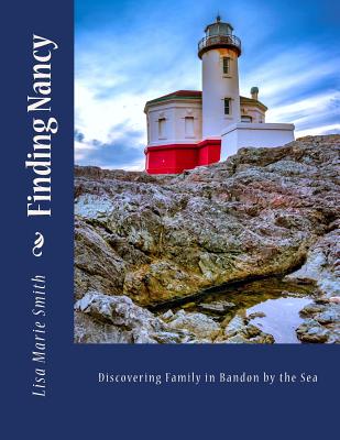 Finding Nancy: Discovering Family - Smith, Lisa Marie