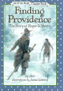 Finding Providence: The Story of Roger Williams - Avi