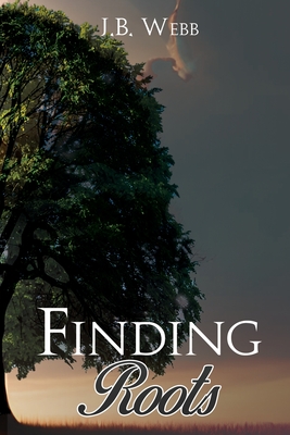 Finding Roots - Webb, J B