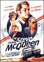 Finding Steve McQueen - Mark Steven Johnson