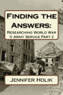 Finding the Answers: Researching World War II Army Service Part 2