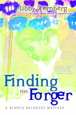 Finding the Forger: A Bianca Balducci Mystery - Sternberg, Libby