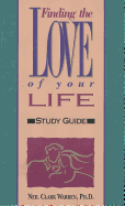 Finding the Love of Your Life Study Guide