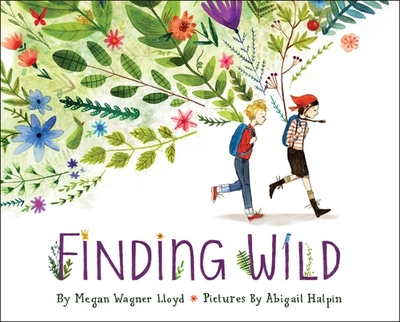 Finding Wild - Wagner Lloyd, Megan