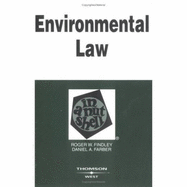 Findley and Farber's Environmental Law in a Nutshell, 6th Edition (Nutshell Series)